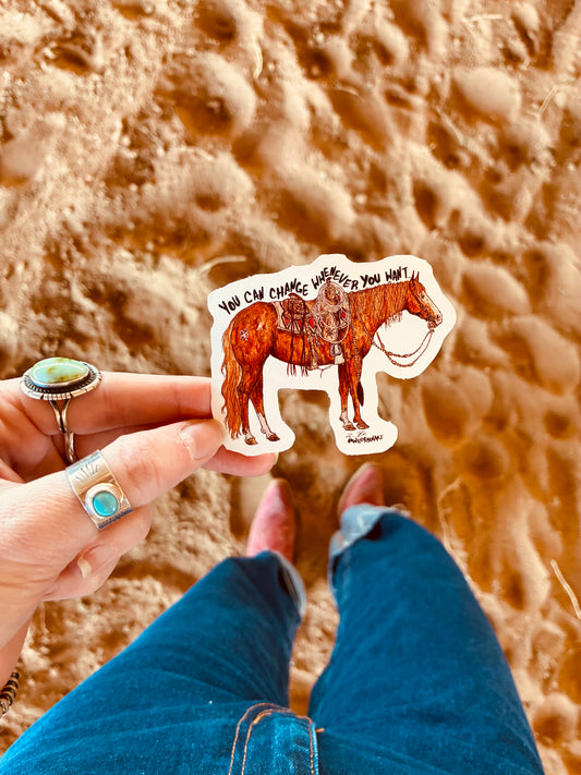 You Can Change Sticker